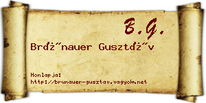 Brünauer Gusztáv névjegykártya